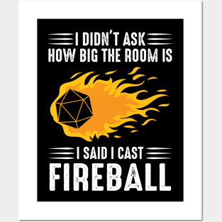 I cast Fireball Wizard Sorcerer DM Gift TTRPG Posters and Art